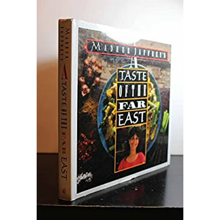 Madhur Jaffrey’s A Taste of the Far East