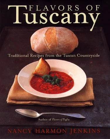 Flavors of Tuscany: Traditional Recipes from the Tuscan Countryside
