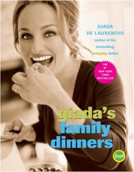 Giada's Family Dinner