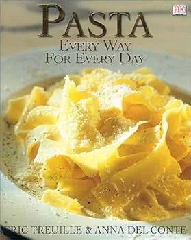 Pasta: Every Way for Every Day