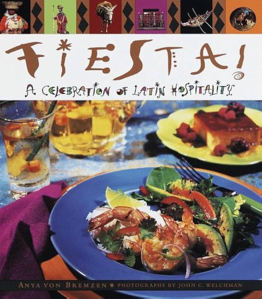 Fiesta! A Celebration of Latin Hospitality