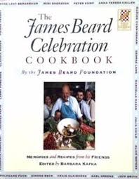 The James Beard Celebration: Memories and Recipes from his Friends