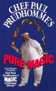 Chef Paul Prudhomme's Pure Magic