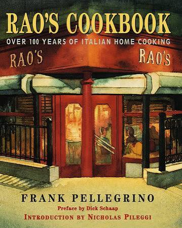 Rao’s Cookbook: Over 100 Years of Italian Home Cooking