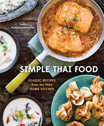 Simple Thai Food: Classic Recipes from the Thai Home Kitchen