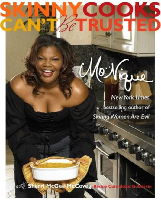 Skinny Cooks Can't Be Trusted