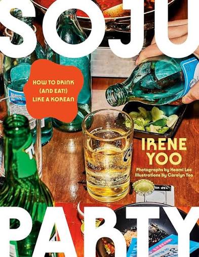 Soju Party: How to Drink (and Eat!) Like a Korean