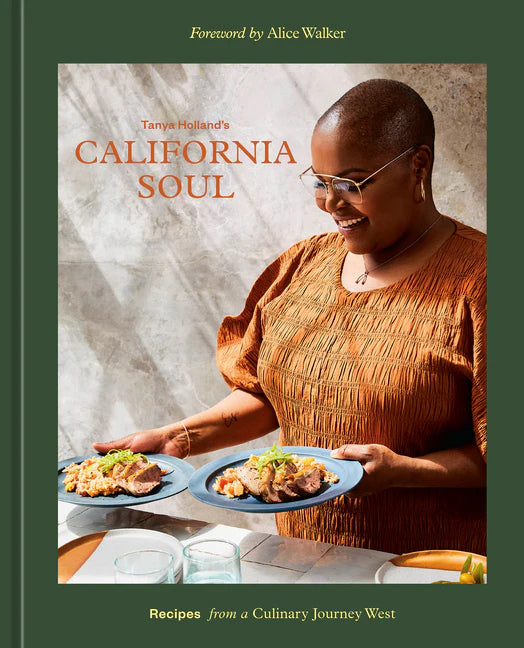 Tanya Holland's California Soul: Recipes from a Culinary Journey West