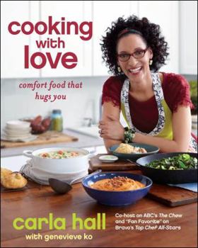 Cooking with Love: Comfort Food that Hugs You