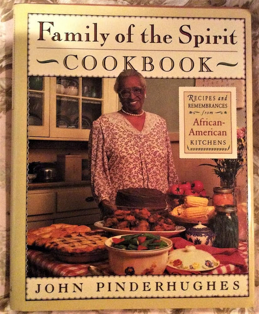 Family of the Spirit Cookbook: Recipes and Rememberances from African-American Kitchens