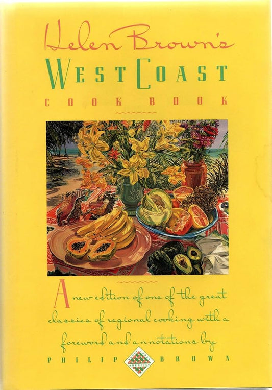 Helen Brown's West Coast Cookbook