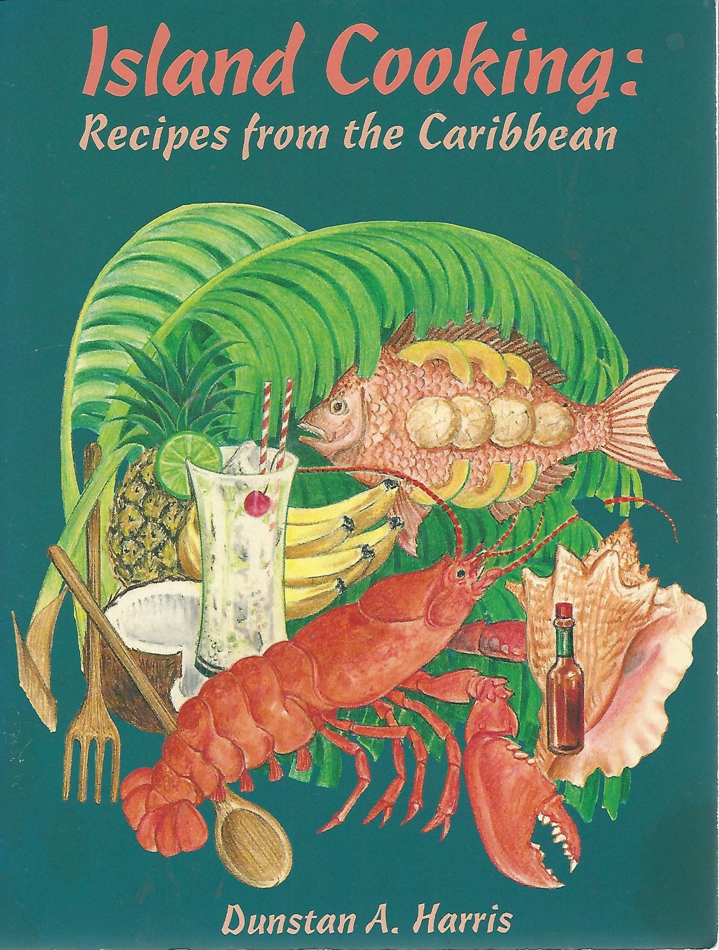 Island Cooking: Recipes from the Caribbean